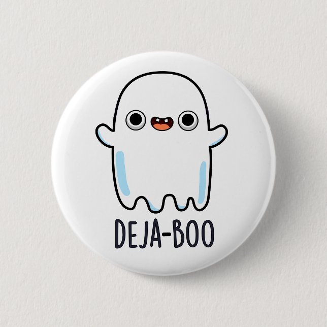 Badge Rond 5 Cm Deja Boo Funny Ghost Pun (Devant)