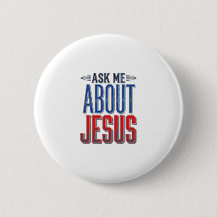 Badge Rond 5 Cm Demandez-moi à propos de Jésus Design de T-shirt c