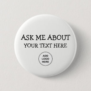 Badge Rond 5 Cm Demandez-moi à propos de la conception du logo