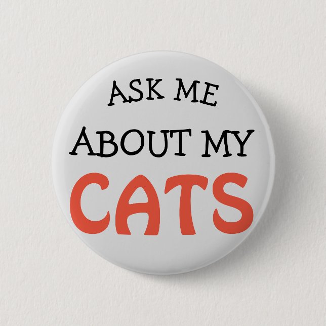 Badge Rond 5 Cm Demandez-moi à propos de Mon Amoureux des chats Ch (Devant)