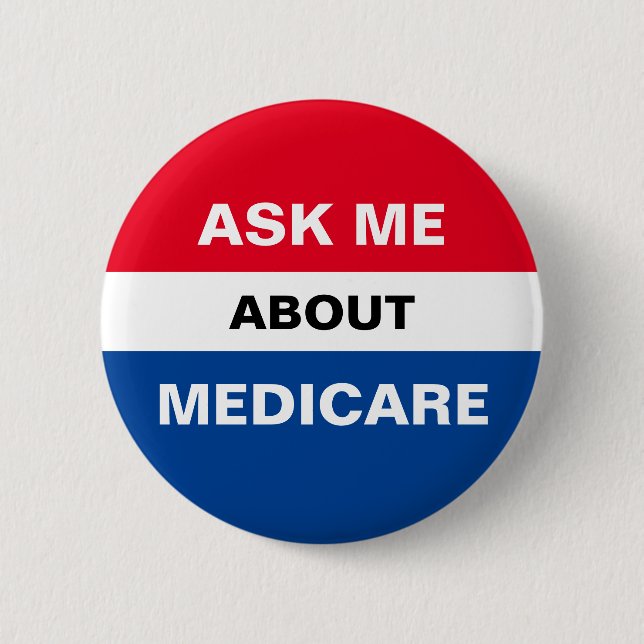 Badge Rond 5 Cm Demandez-moi à propos du bouton Medicare (Devant)