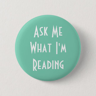 Badge Rond 5 Cm Demandez-moi ce que je lis