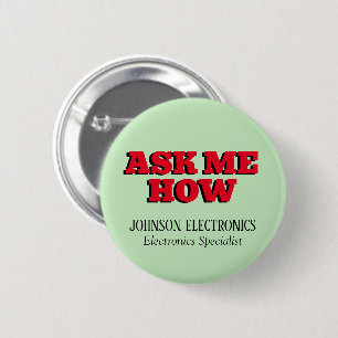 Badge Rond 5 Cm Demandez-moi comment l'entreprise personnalisée es