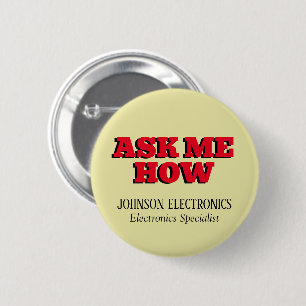 Badge Rond 5 Cm Demandez-moi comment l'entreprise personnalisée es
