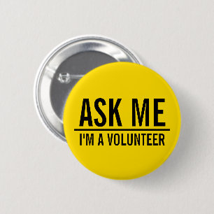 Badge Rond 5 Cm Demandez-moi l'insigne de volontaire de jaune de  