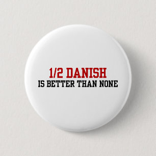 Badge Rond 5 Cm Demi-danois