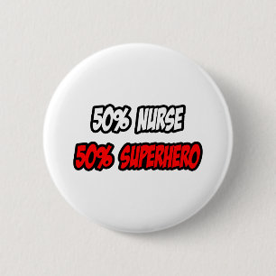 Badge Rond 5 Cm Demi-infirmière...Demi-superhéros