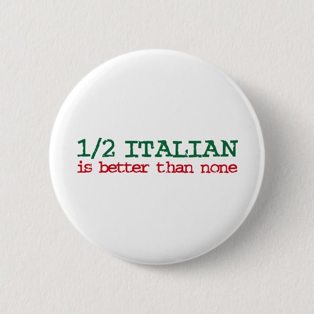 Badge Rond 5 Cm Demi-italien (Devant)