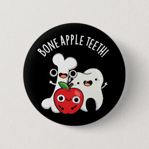 Badge Rond 5 Cm Dents de pomme osseuse Bona Appetit drôle Pun BG f