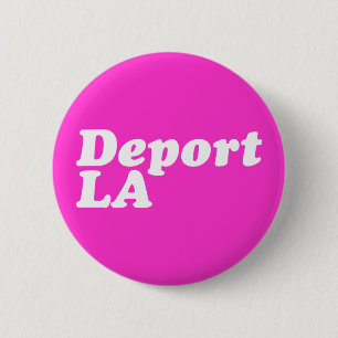 Badge Rond 5 Cm Déporter LA