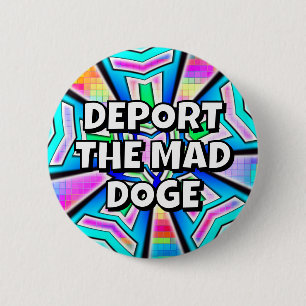 Badge Rond 5 Cm DÉPORTER LA DOGE MAD (vous pouvez modifier les mot