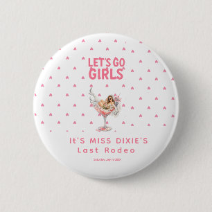 Badge Rond 5 Cm Dernière fête de Rodeo Viral Classic Bachelorette