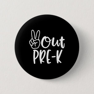 Badge Rond 5 Cm Dernière Journée De Paix À L'École Pré K Enseigner