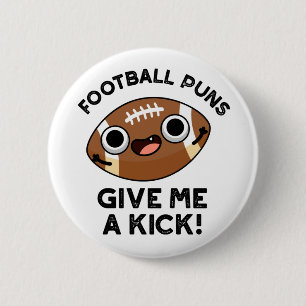 Badge Rond 5 Cm Des Puns De Football Me Donnent Un Pun De Sport Dr