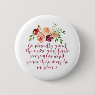 Badge Rond 5 Cm Desiderata Poème Méditation pacifique