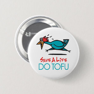 Badge Rond 5 Cm Design humoristique de tofu