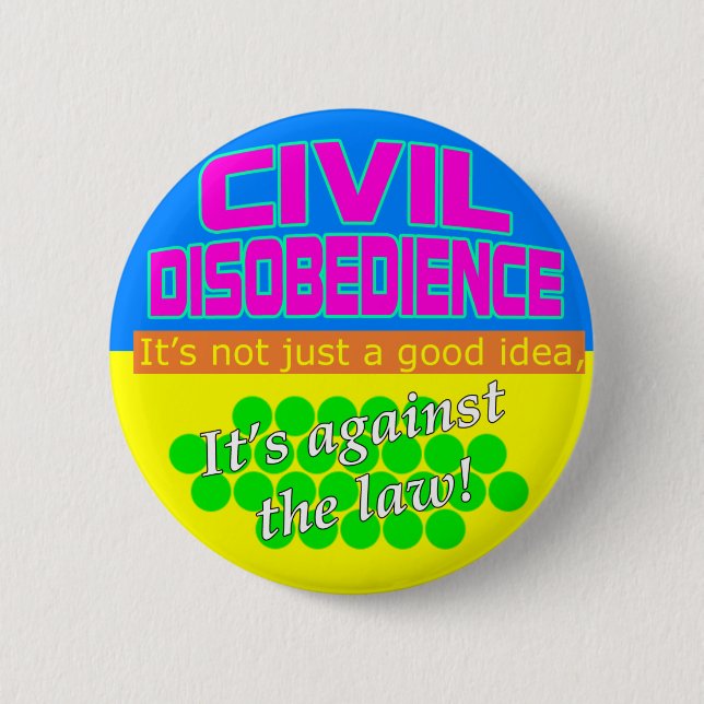 Badge Rond 5 Cm Désobéissance civile (Devant)