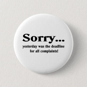 Badge Rond 5 Cm Désolé