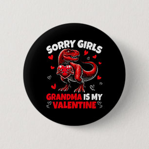 Badge Rond 5 Cm Désolé les filles grand-mère est ma Saint-Valentin