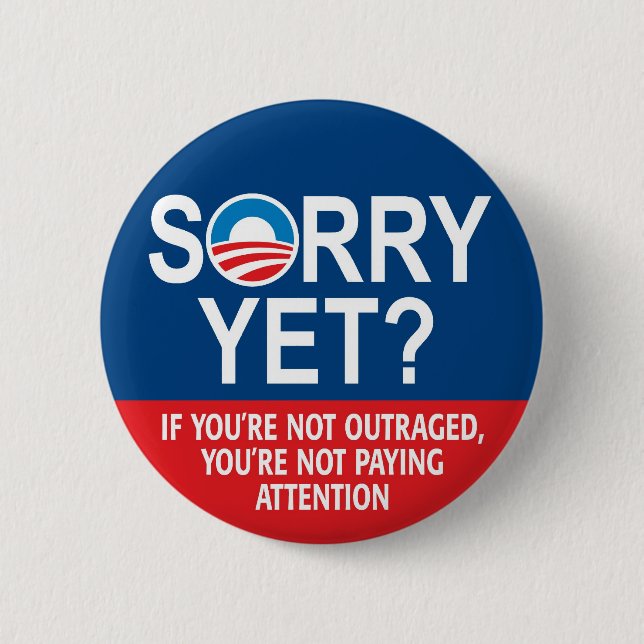 Badge Rond 5 Cm Désolé ? Produits anti-Obama (Devant)