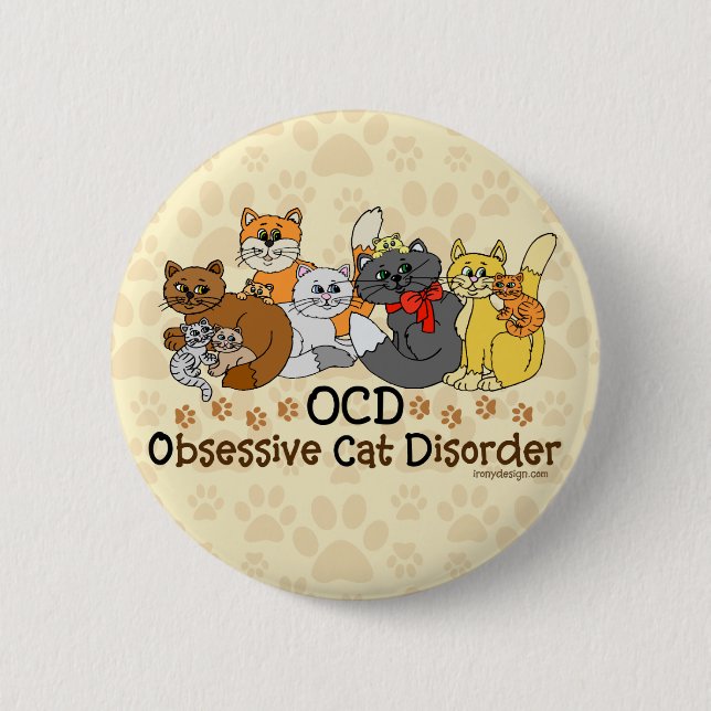 Badge Rond 5 Cm Désordre obsédant de chat d'OCD (Devant)