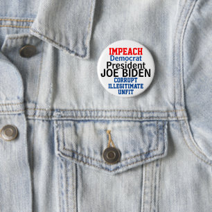 Badge Rond 5 Cm Destituer le président démocrate Biden