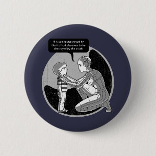 Badge Rond 5 Cm Détruit Par La Vérité