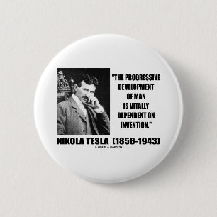 Badge Rond 5 Cm Développement progressif de Nikola Tesla de