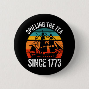 Badge Rond 5 Cm Déverser Le Thé Depuis 1773