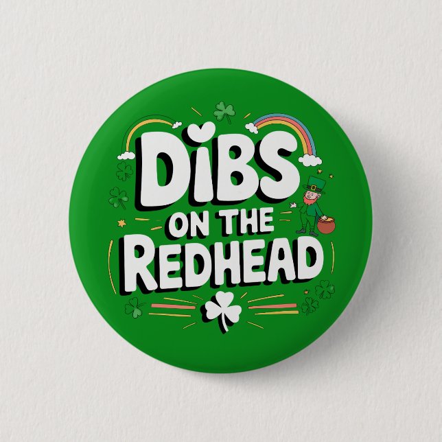 Badge Rond 5 Cm Dibs On The Redhead Funny St Patrick's Day (Devant)