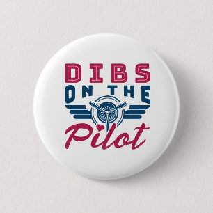Badge Rond 5 Cm Dibs sur l'aviatrice pilote