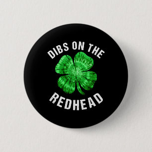 Badge Rond 5 Cm Dibs Sur Le Jour de la Saint Patrick Drôle De La T