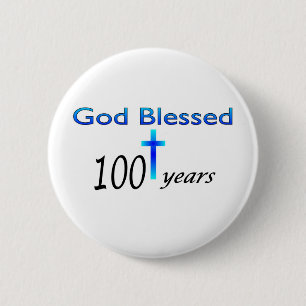 Badge Rond 5 Cm Dieu a béni 100 ans de cadeau d'anniversaire
