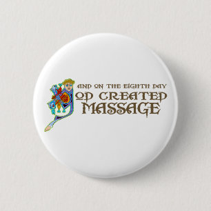 Badge Rond 5 Cm Dieu a créé le massage