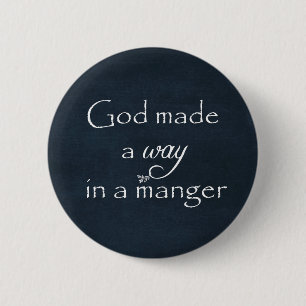 Badge Rond 5 Cm Dieu a fait un chemin dans une Citation de Manger
