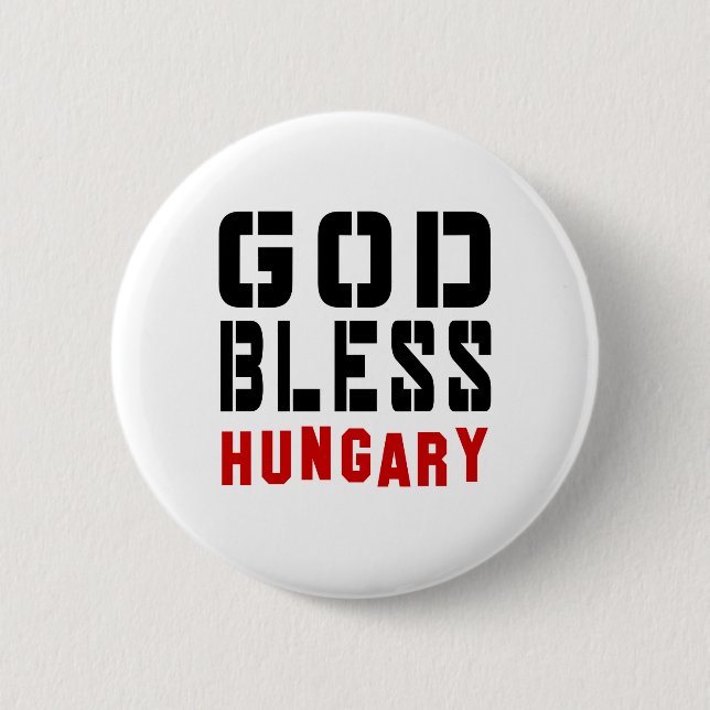 Badge Rond 5 Cm Dieu bénissent la Hongrie (Devant)