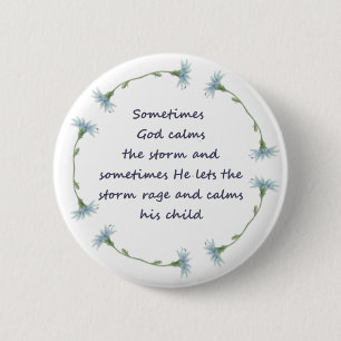 Badge Rond 5 Cm Dieu calme la tempête Citation inspirante