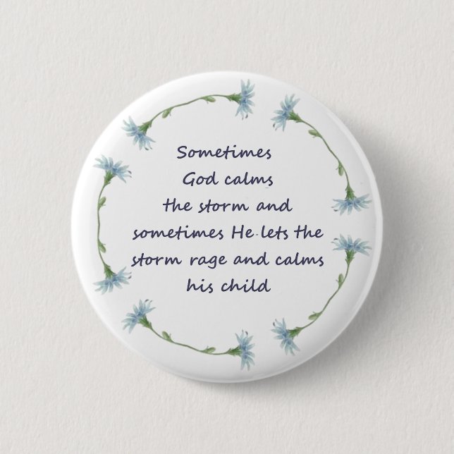 Badge Rond 5 Cm Dieu calme la tempête Citation inspirante (Devant)