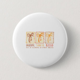 Badge Rond 5 Cm Dieu chrétien reconnaissant merci bénit fidèle 