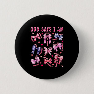 Badge Rond 5 Cm Dieu dit que je suis une fille chrétienne adolesce