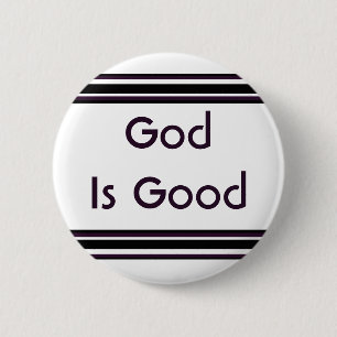 Badge Rond 5 Cm Dieu est bon