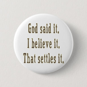 Badge Rond 5 Cm Dieu l'a dit en lettres brunes 