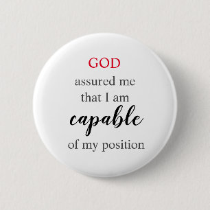 Badge Rond 5 Cm Dieu M'A Assuré Que Je Suis
