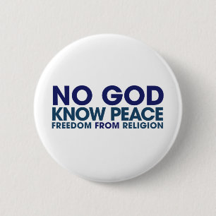 Badge Rond 5 Cm Dieu ne connaît pas la paix