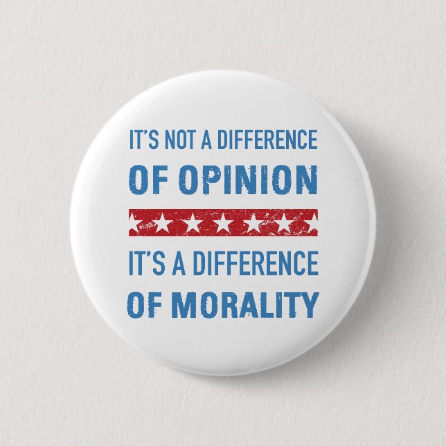 Badge Rond 5 Cm Différence De Moralité Anti-Trump (Devant)