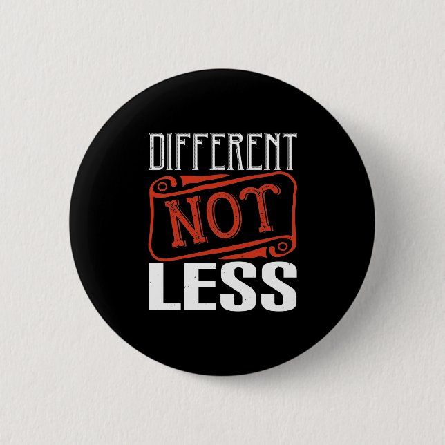 Badge Rond 5 Cm Different Not Less-01.Png (Devant)
