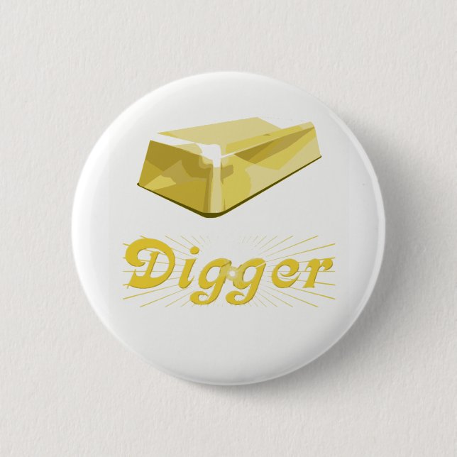 Badge Rond 5 Cm Digger d'or (Devant)