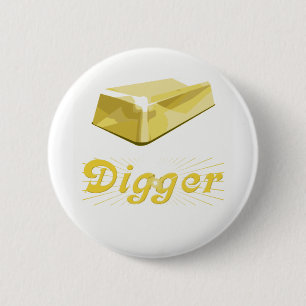 Badge Rond 5 Cm Digger d'or