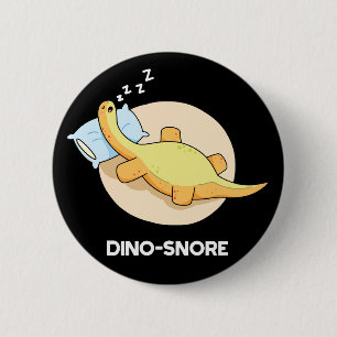 Badge Rond 5 Cm Dinosnore Dinosaure Dormir Dinosaure Pun Dark BG