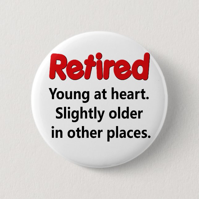 Badge Rond 5 Cm Dire drôle de retraite (Devant)